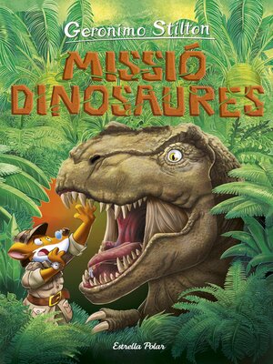 cover image of Viatge en el temps 11. Missió dinosaures